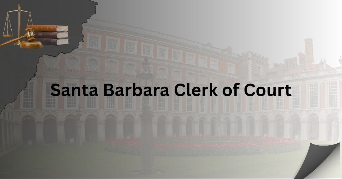 Santa-Barbara-Clerk-of-Court