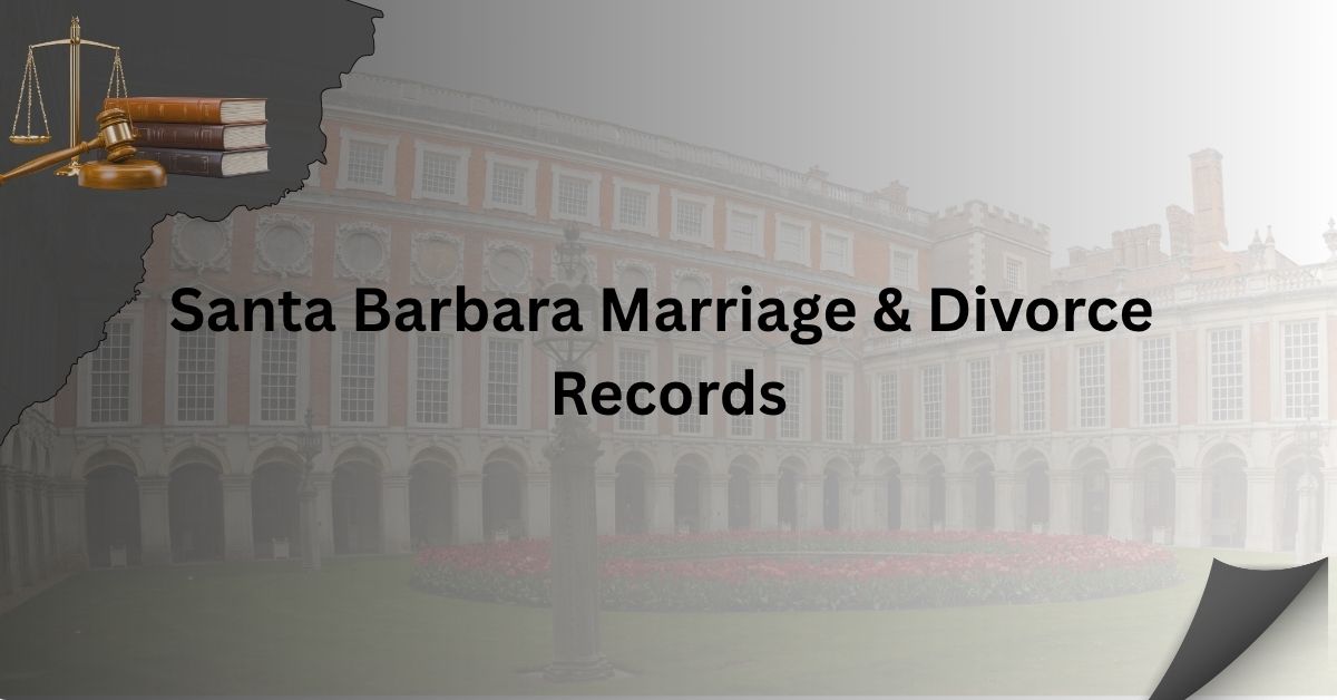 Santa-Barbara-Marriage-Divorce-Records
