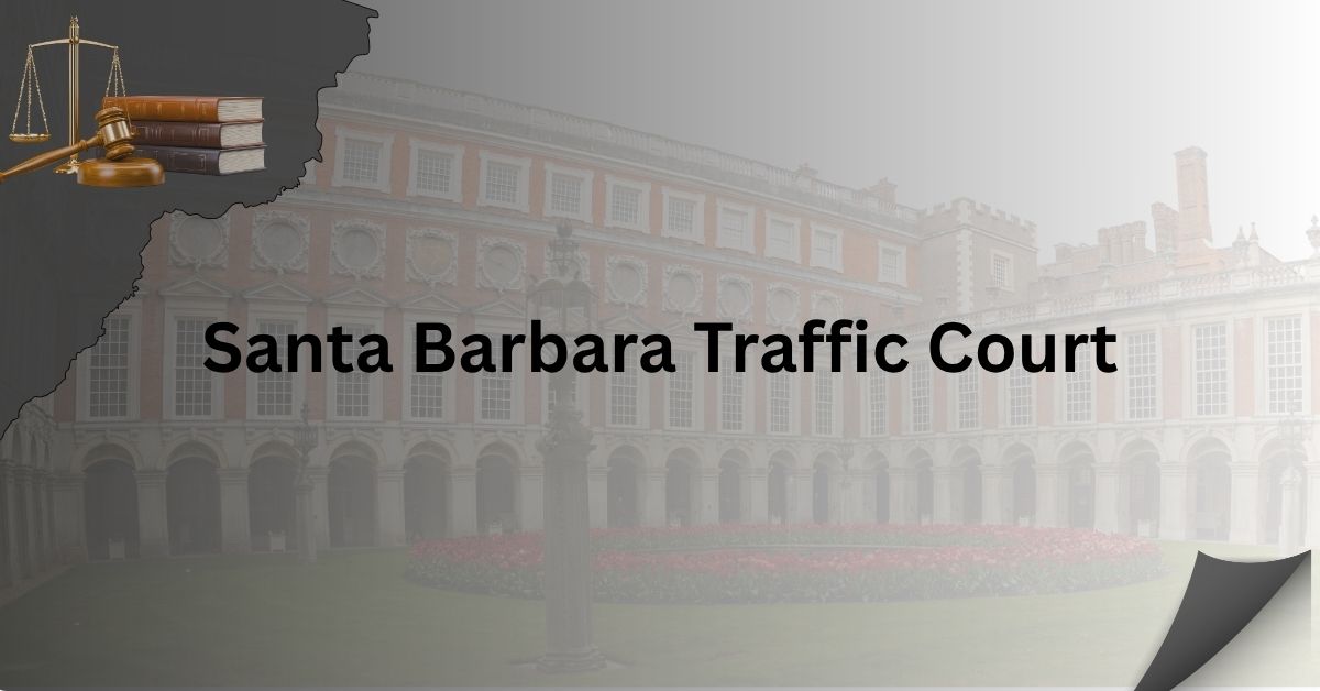 Santa-Barbara-Traffic-Court
